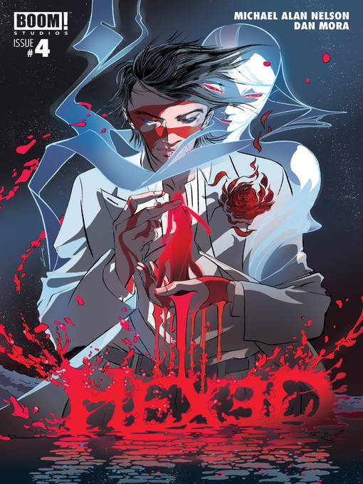 Title details for Hexed: The Harlot and the Thief (2014), Issue 4 by Michael Alan Nelson - Available